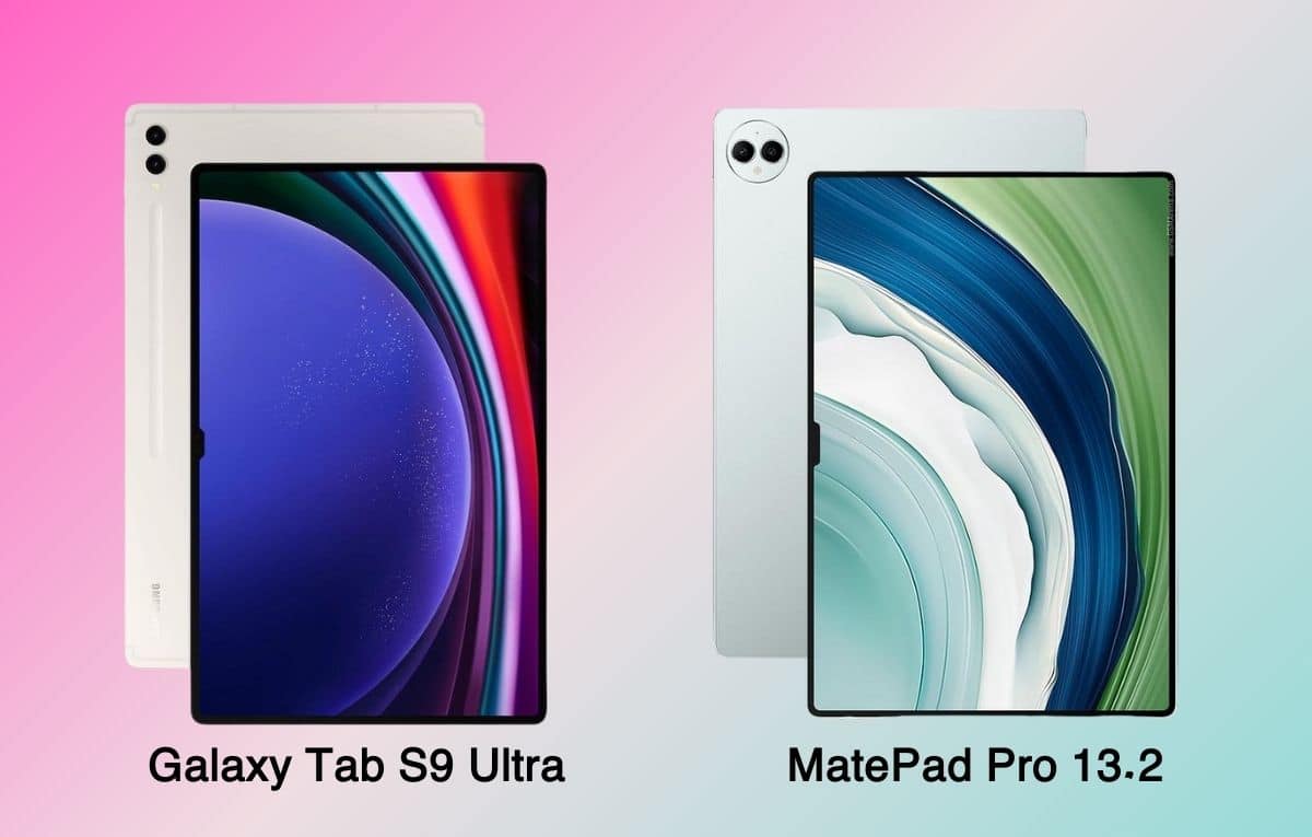 مقارنة بين جهازي MatePad Pro 13.2 من هواوي و Galaxy Tab S9 Ultra من سامسونج